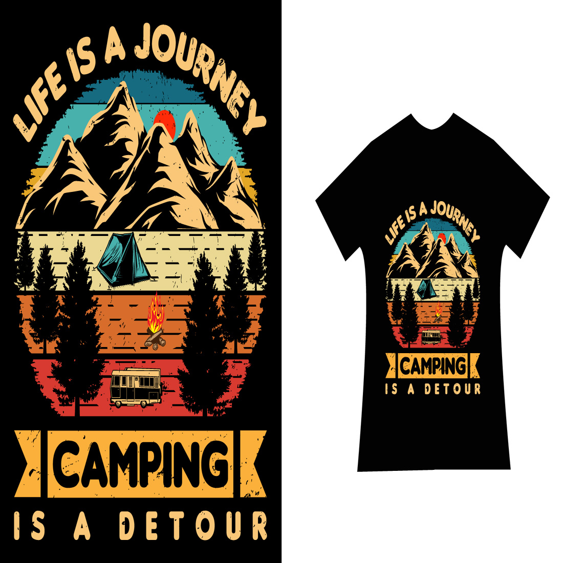 life is a journey camping is a detour Camping t shirt Design preview image.