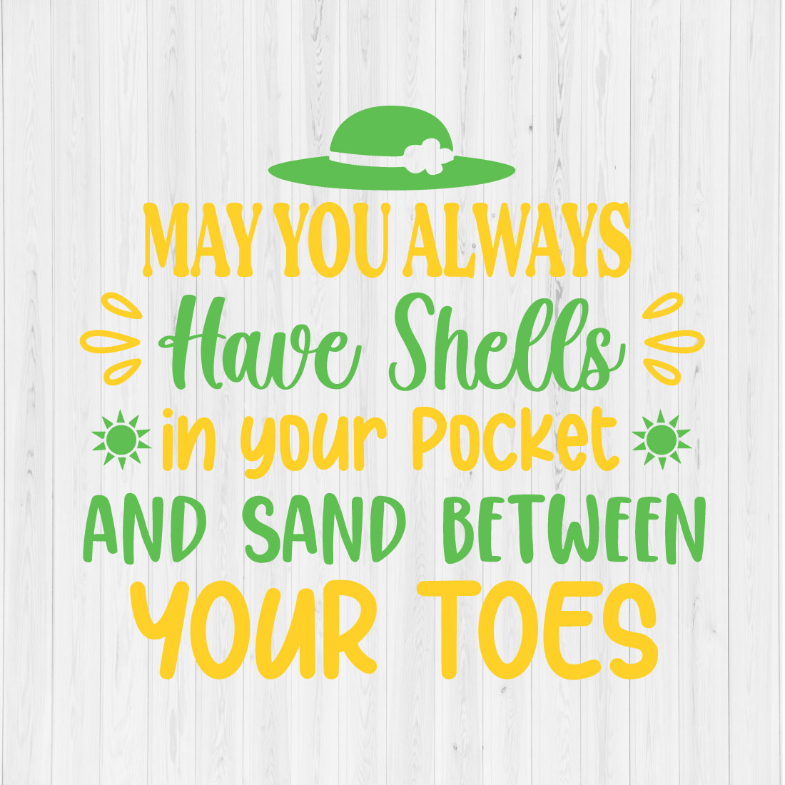 May You Always Have Shells in your Pocket and Sand Between your Toes preview image.