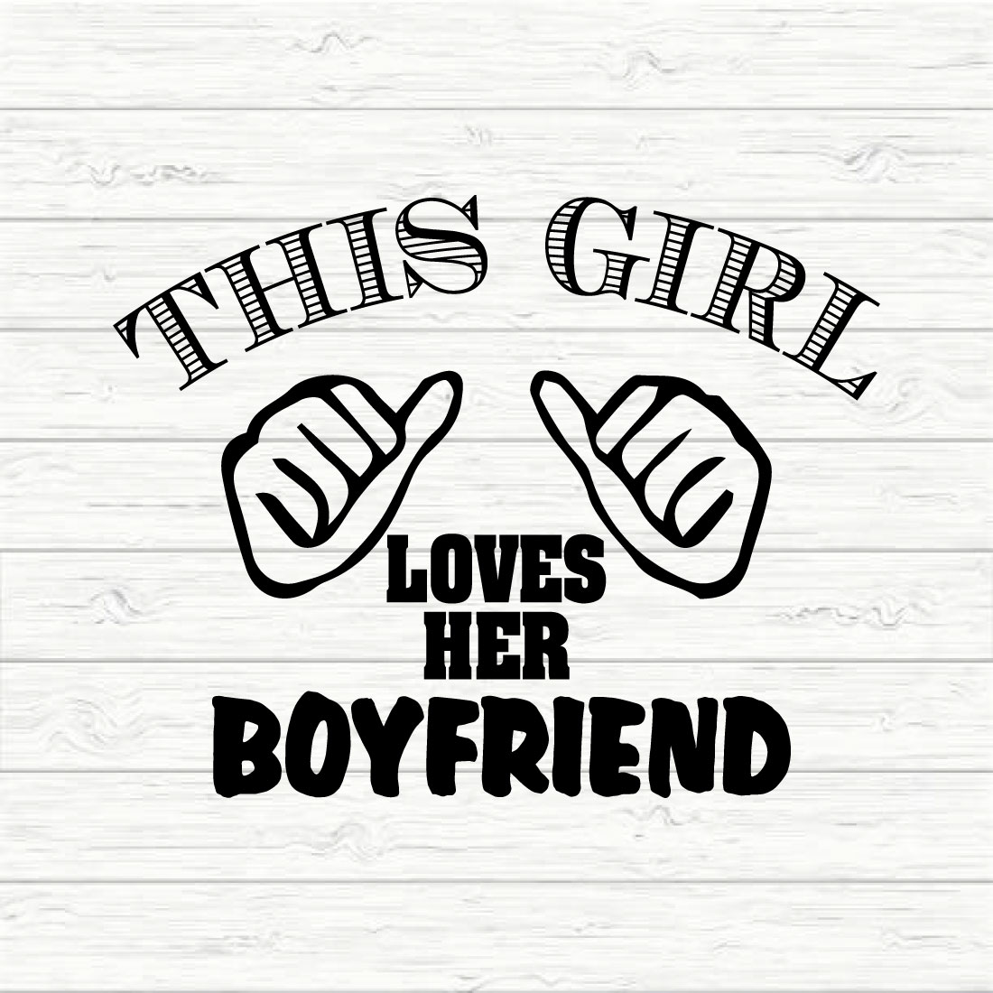 This Girl Loves Her Boyfriend preview image.