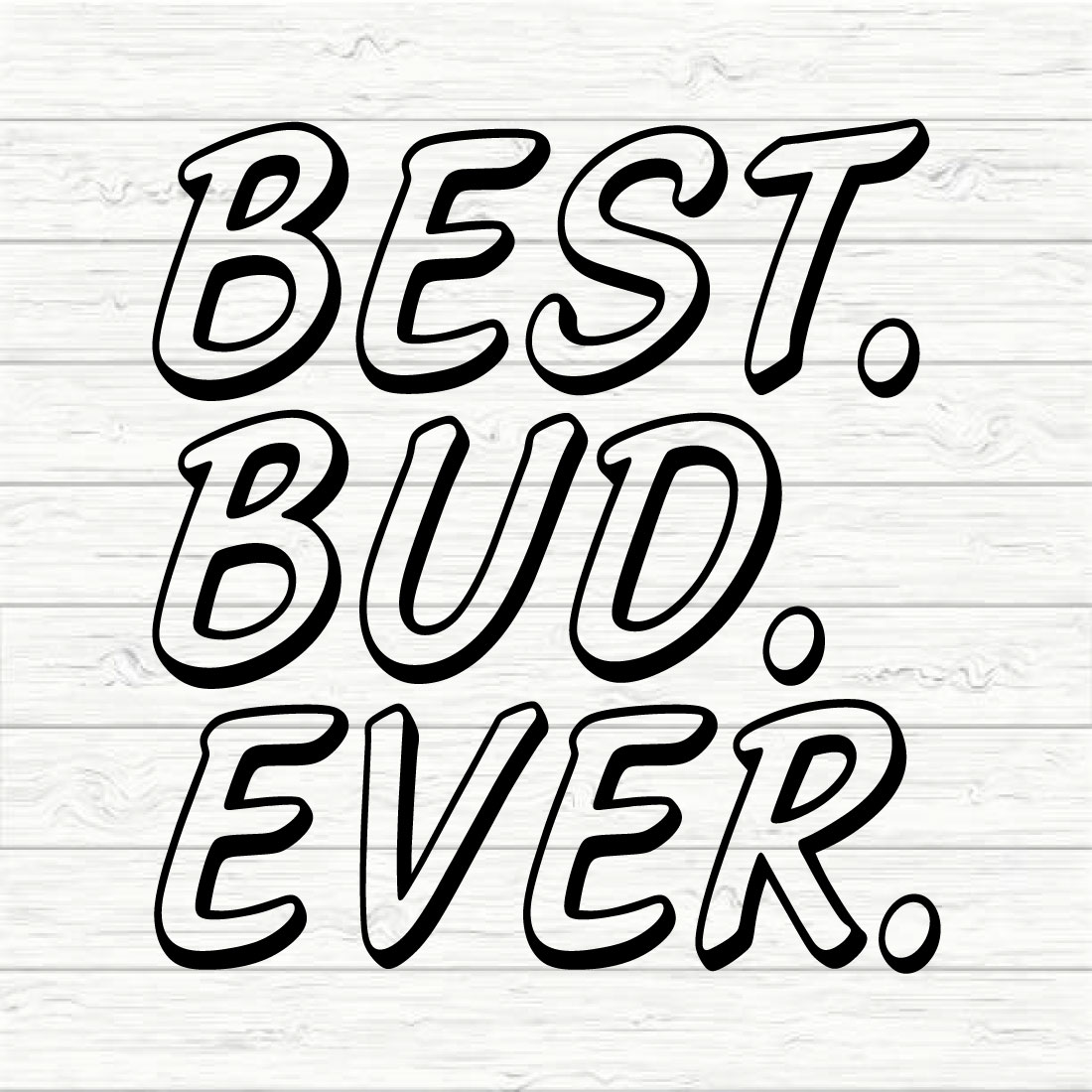Best bud ever cover image.