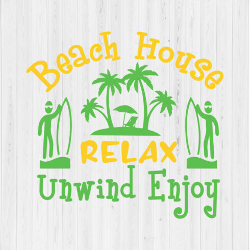 Beach House Relax Unwind Enjoy cover image.