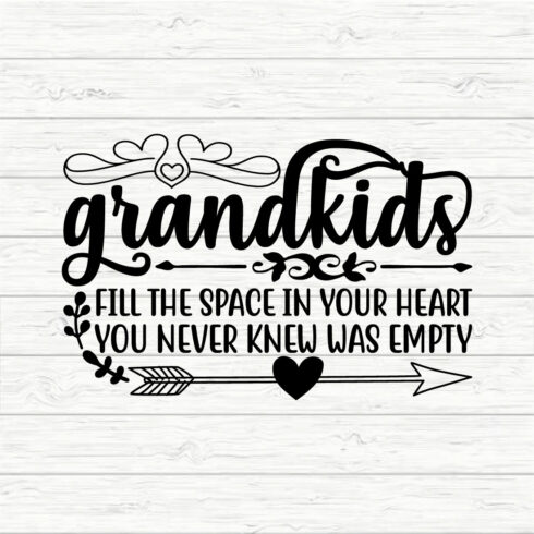 Grandkids Fill The Space In Your Heart You Never Knew Was Empty cover image.