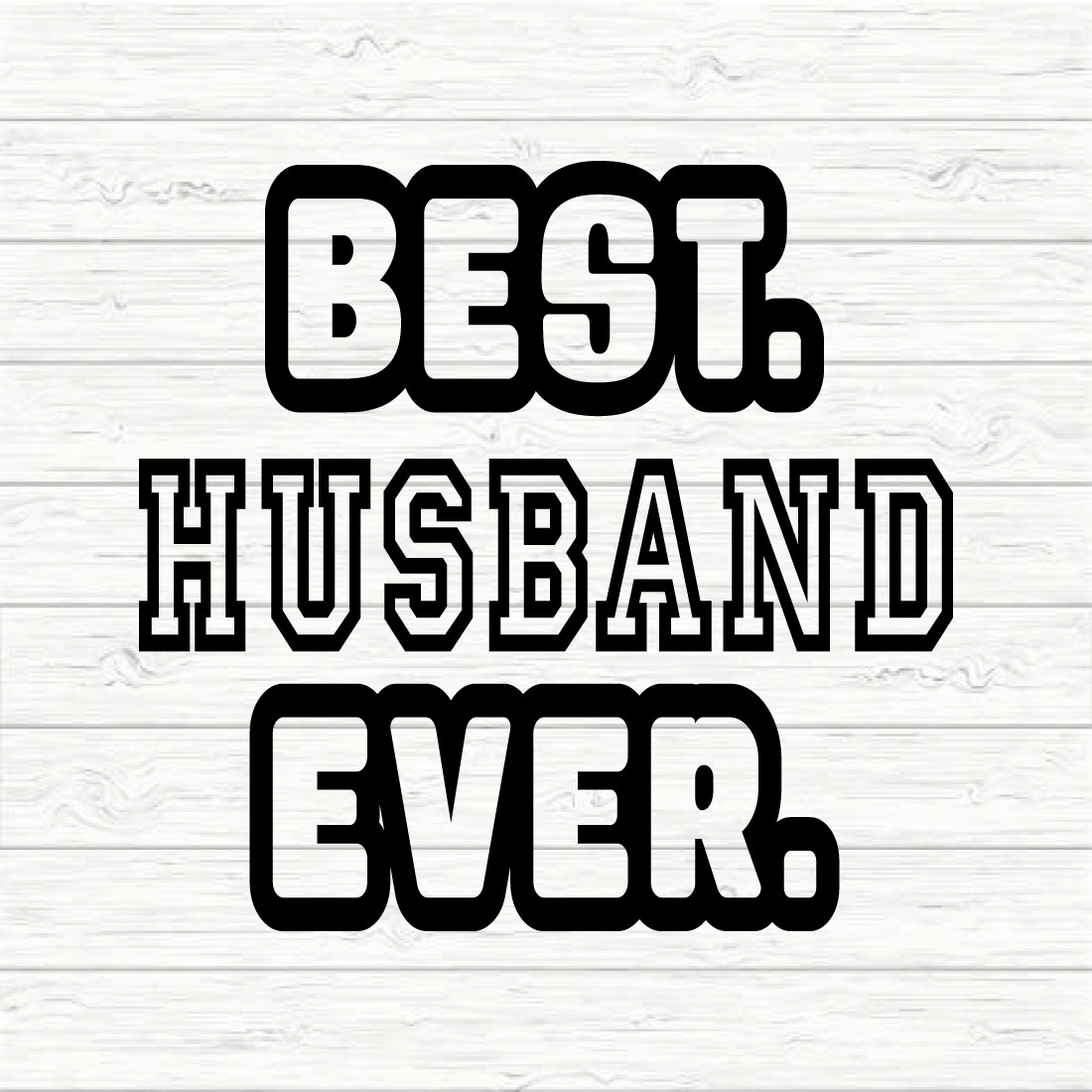 Best husband ever preview image.