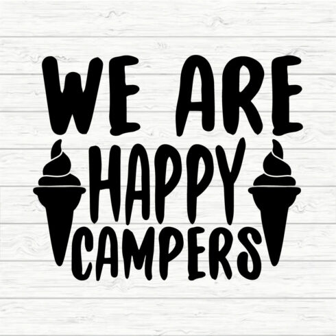 We Are Happy Campers cover image.