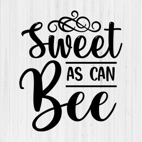 Sweet As Can Bee SVG Design cover image.