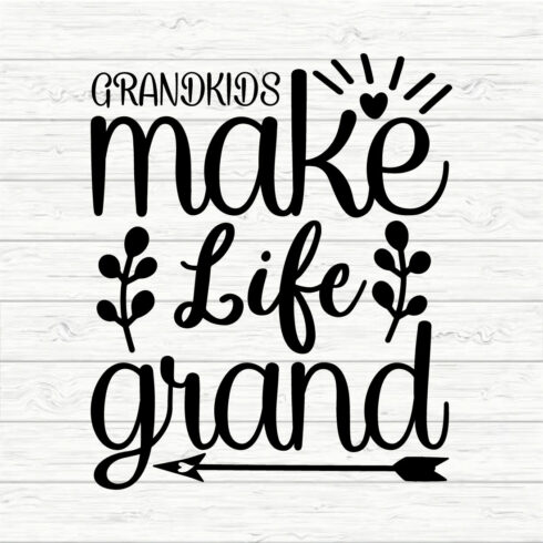 Grandkids Make Life Grand cover image.
