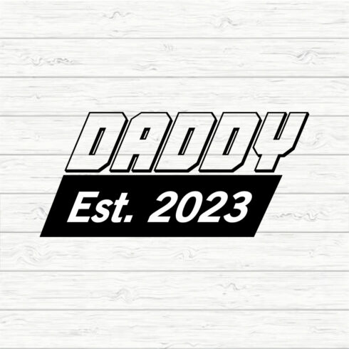 Daddy Est 2023 cover image.
