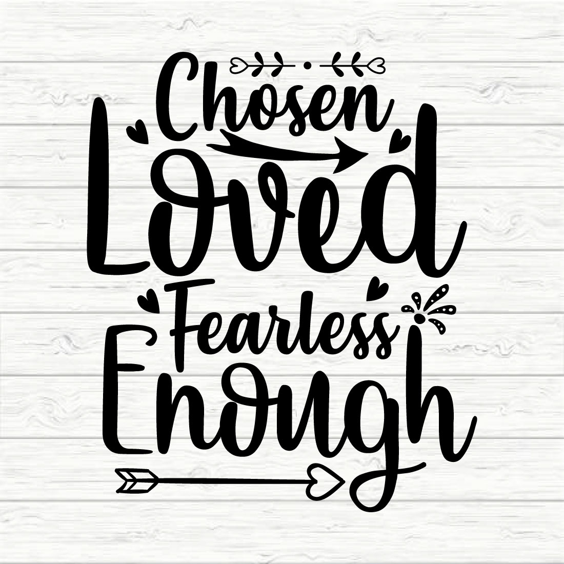 Chosen Loved Fearless Enough preview image.