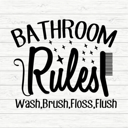 Bathroom Rules Wash, Brush, Floss, Flush cover image.