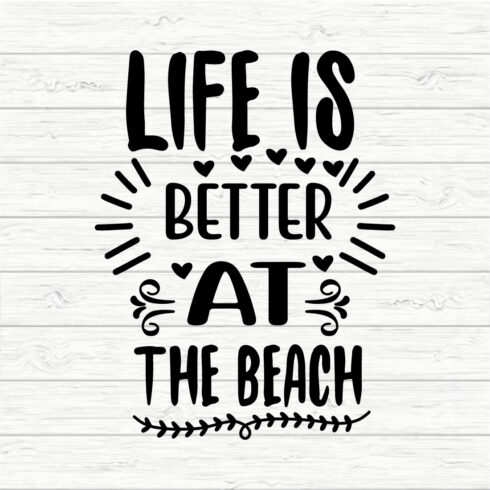 Life Is Better At The Beach cover image.