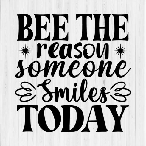 Bee The Reason Someone Smiles Today cover image.