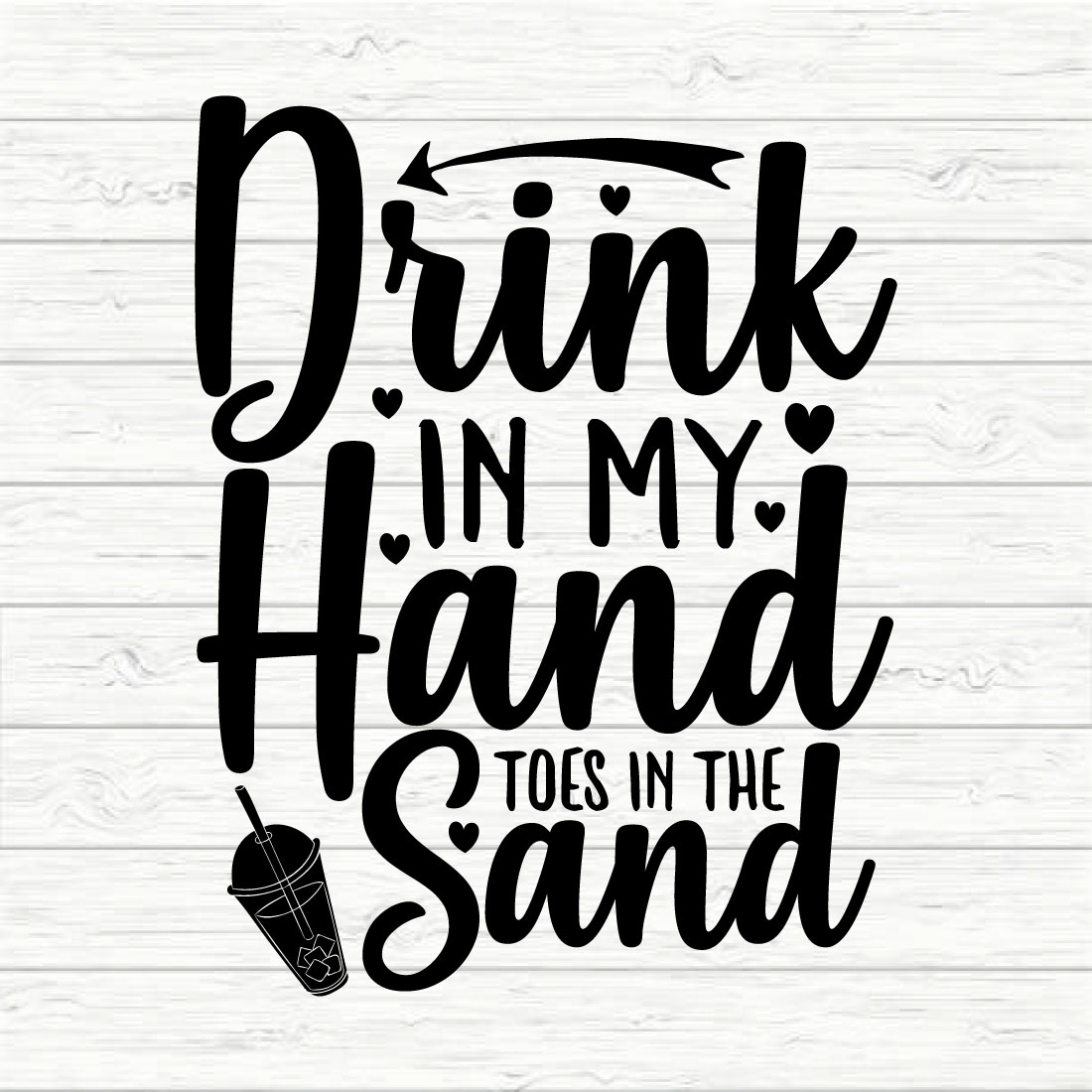 Drink In My Hand Toes In The Sand preview image.