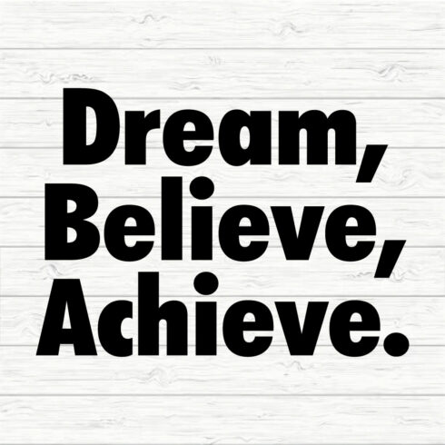 Dream Believe Achieve cover image.