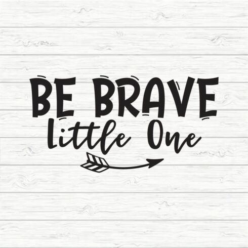 Be Brave Little One cover image.
