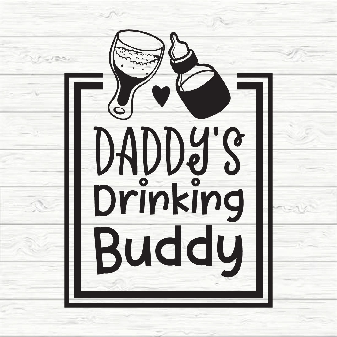 Daddy's Drinking Buddy preview image.