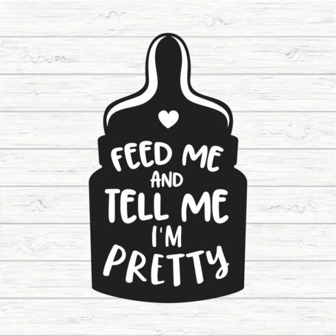 Feed Me and Tell Me I'm Pretty cover image.