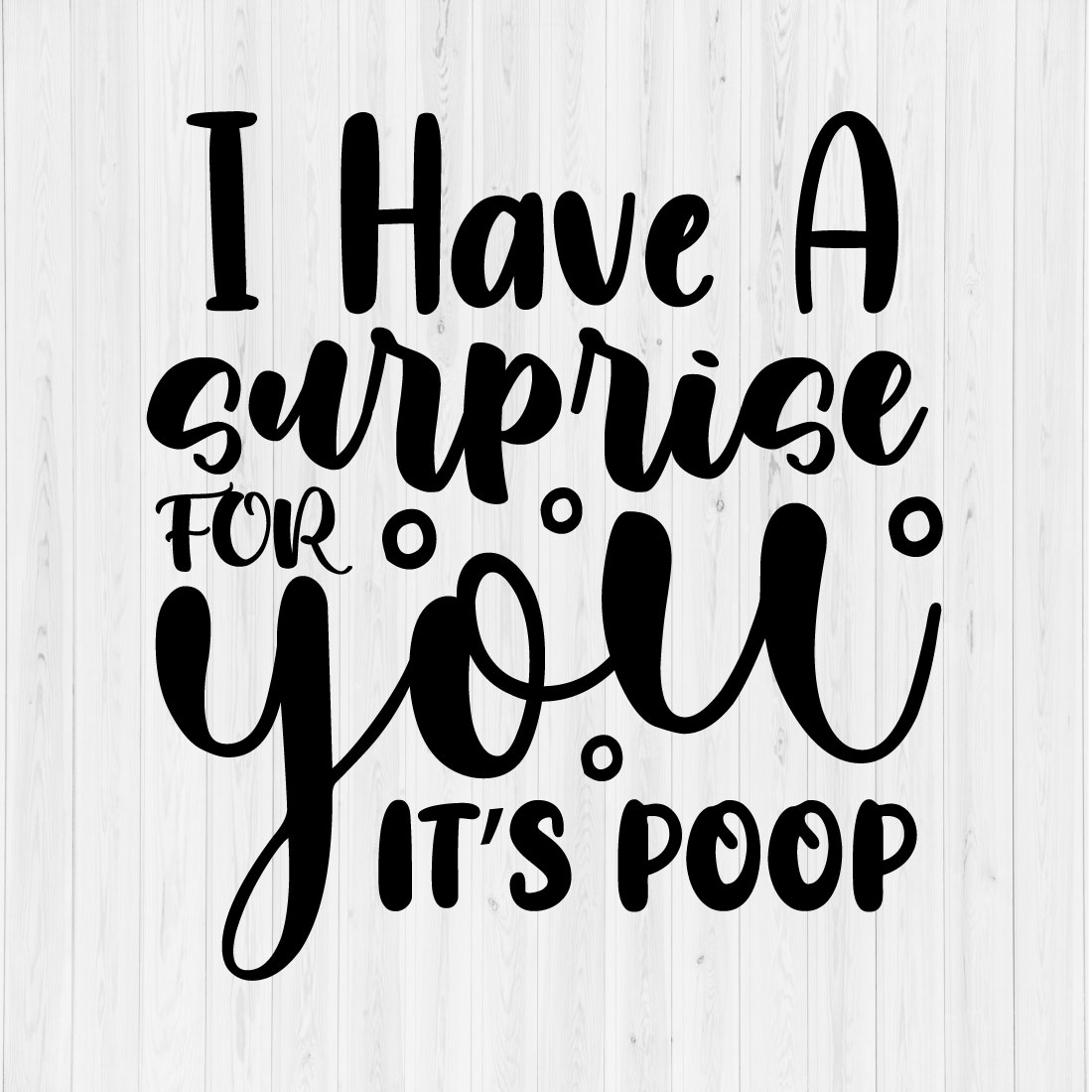 I Have A Surprise For You It's Poop cover image.