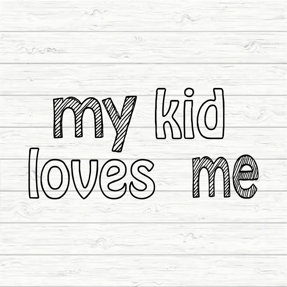 My Kid Loves Me preview image.