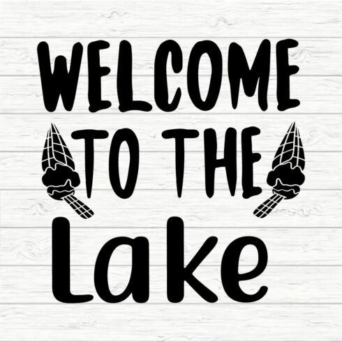 Welcome To The Lake cover image.