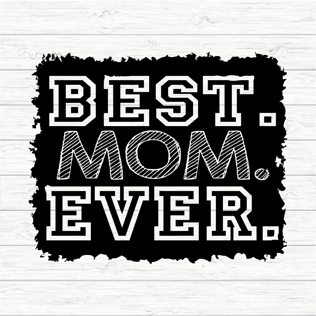 Best mom ever preview image.