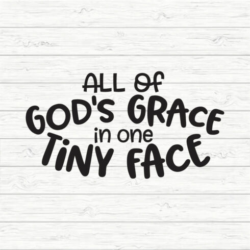 All of God's Grace in One Tiny Face cover image.