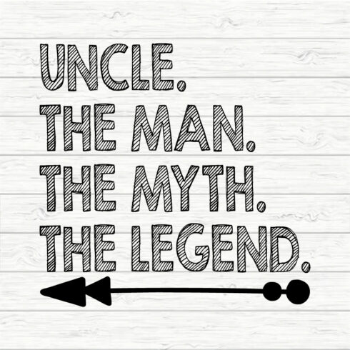 Uncle The Man The Myth The Legend cover image.