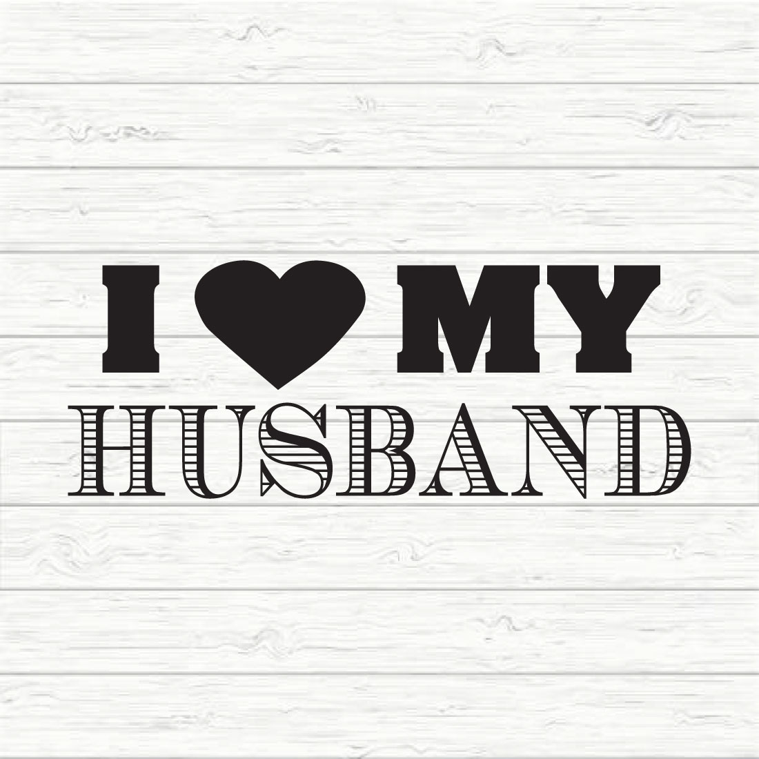 I Love My Husband Svg cover image.