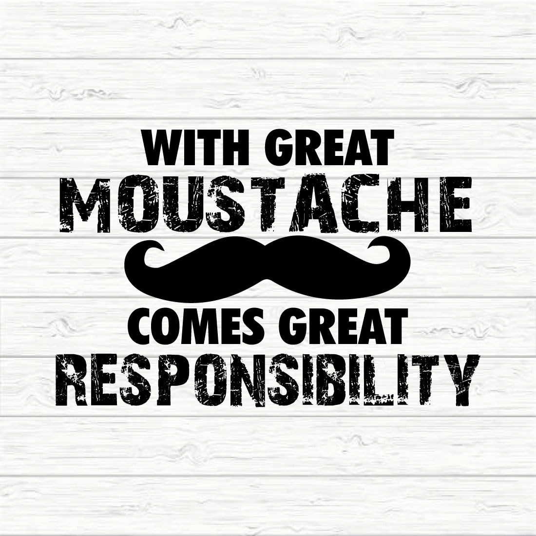 With Great Moustache Comes Great Responsibility preview image.