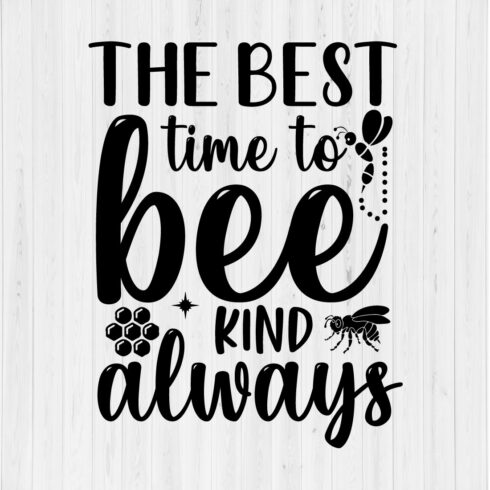 The Best Time To Bee Kind Always cover image.