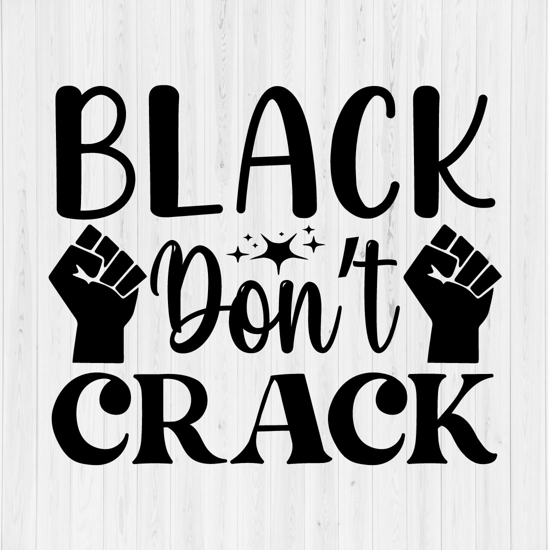 Black Don't Crack preview image.