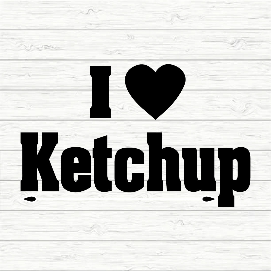 I Love Ketchup preview image.