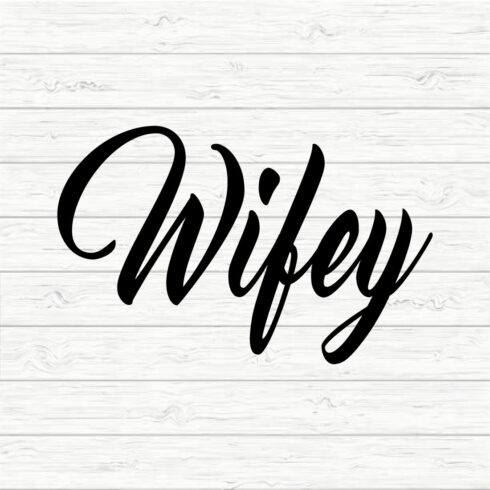 Wifey Svg cover image.