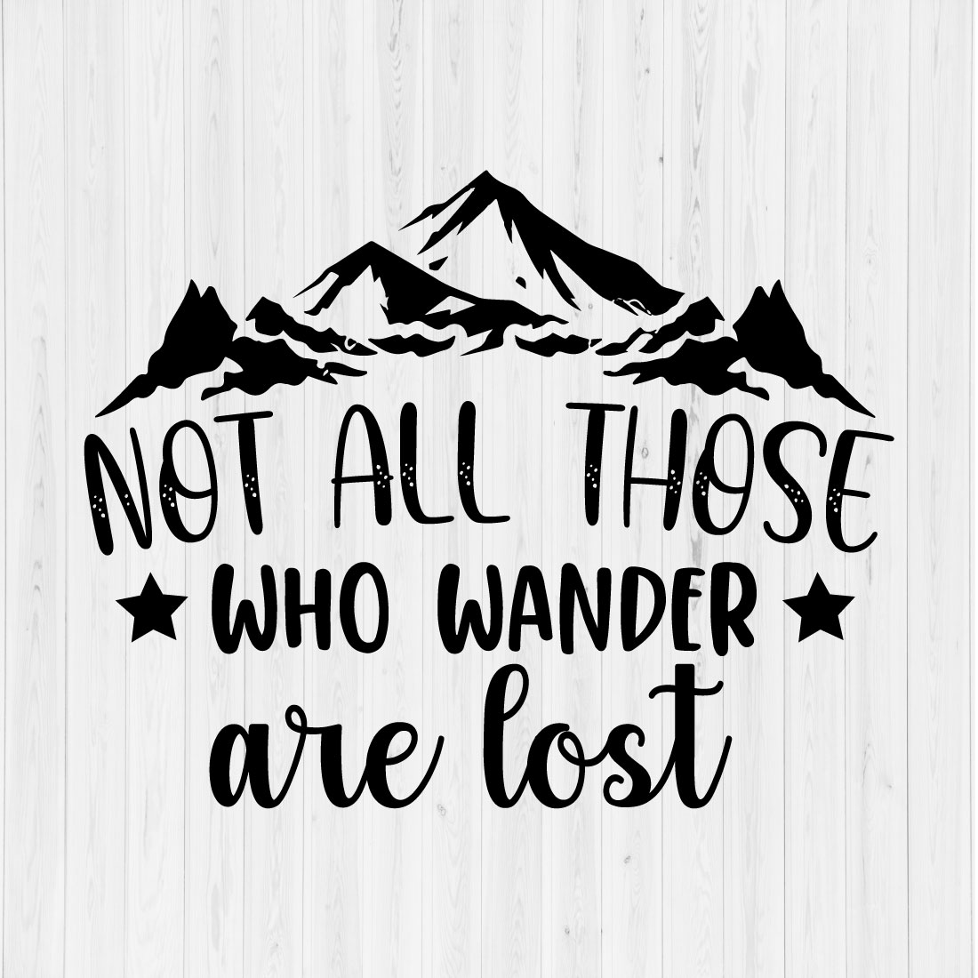 Not All Those Who Wander Are Lost - MasterBundles