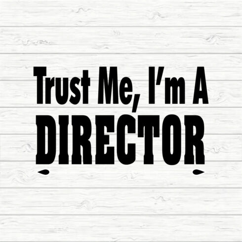 Trust Me I'm A Director cover image.