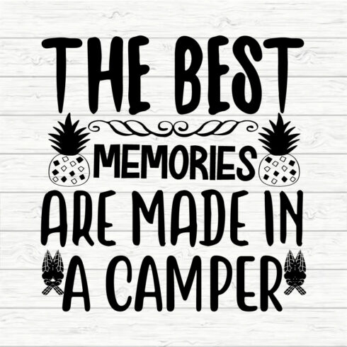 The Best Memories Are Made In A Camper cover image.