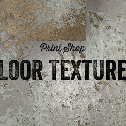 Print Shop Floor Textures - 30 Items cover image.