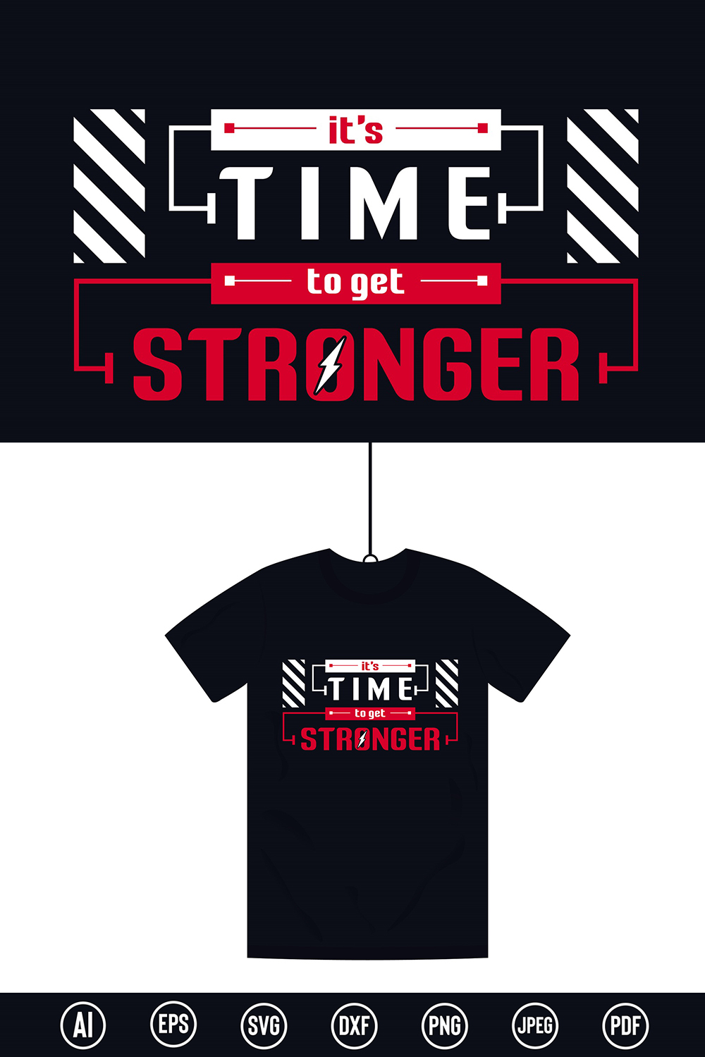 Motivational Modern Typography T-Shirt design with “It's Time to get stronger” quote for t-shirt, posters, stickers, mug prints, banners, gift cards, labels etc pinterest preview image.