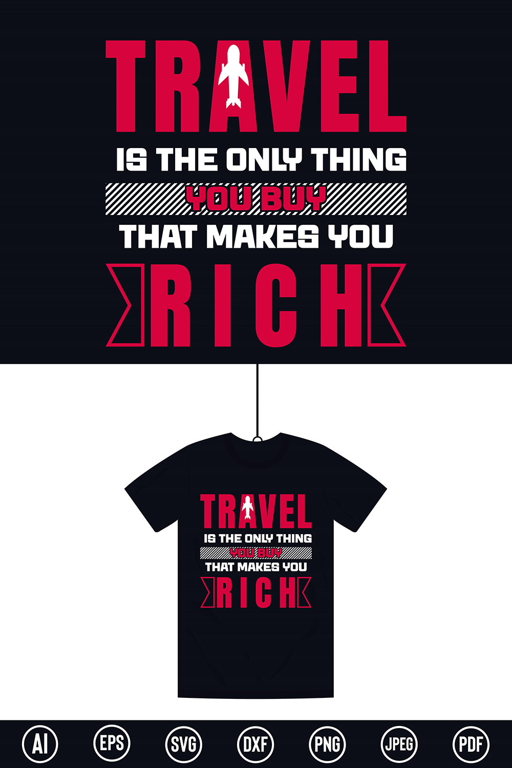 Modern Typography Travel T-Shirt design with “Travel is the only thing your buy that makes you rich” quote for t-shirt, posters, stickers, mug prints, banners, gift cards, labels etc pinterest preview image.