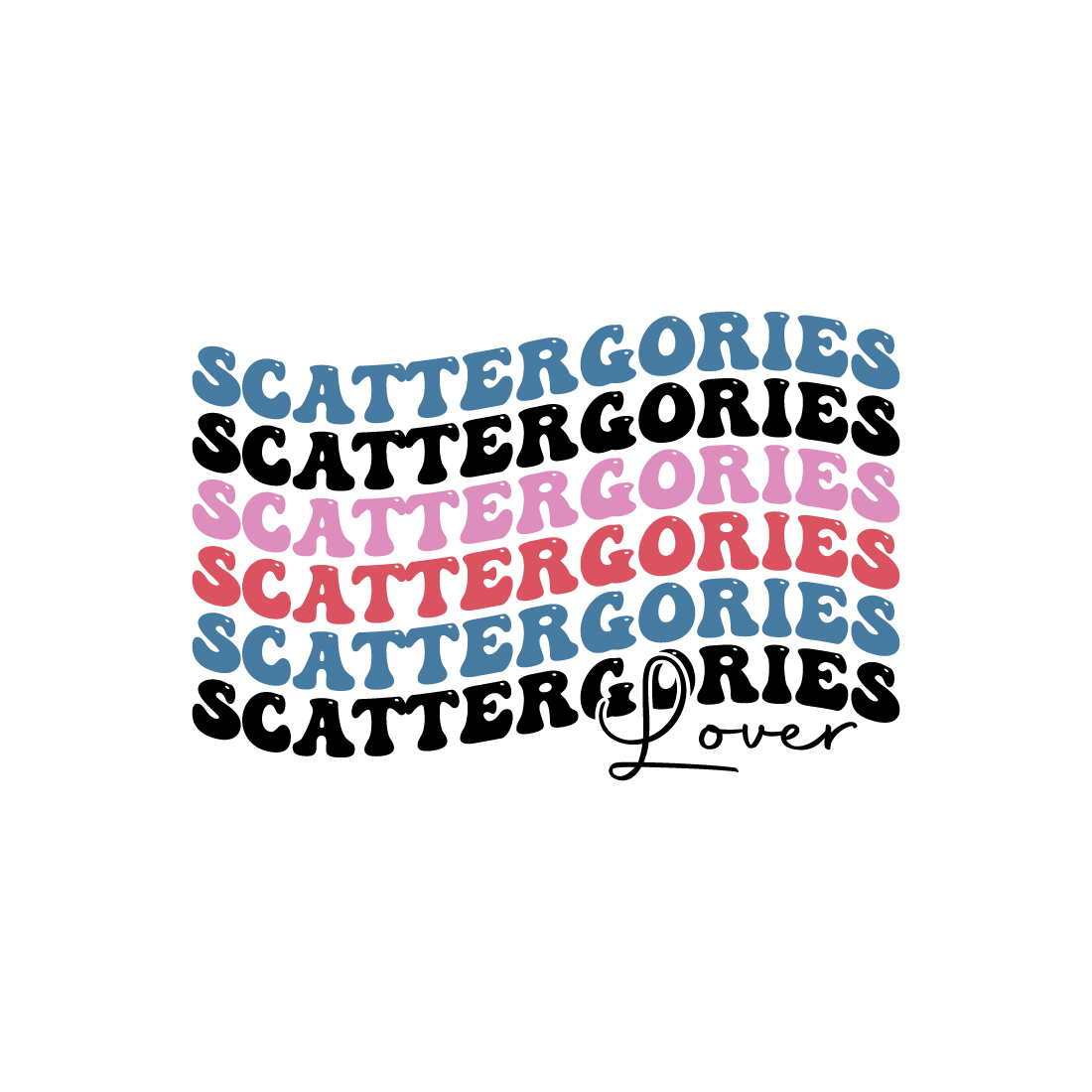 Scattergories lover indoor game retro typography design for t-shirts, cards, frame artwork, phone cases, bags, mugs, stickers, tumblers, print, etc preview image.