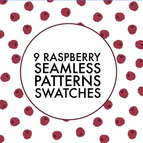 9 Raspberry seamless pattern swatche cover image.