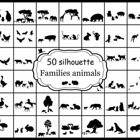 Silhouettes 50 families of animals cover image.