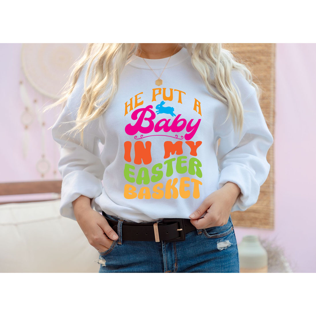 He Put A Baby In My Easter Basket Retro T-Shirt Designs preview image.
