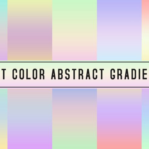 Soft Color Abstract Gradients cover image.