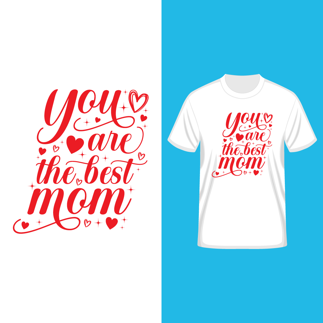 Mother's day t shirt that says 'you are the best mom' on it cover image.
