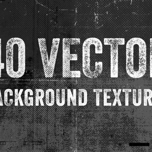 40 Vector Background Textures cover image.