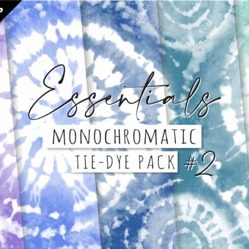 Monochromatic Tie Dye Pack 2 cover image.