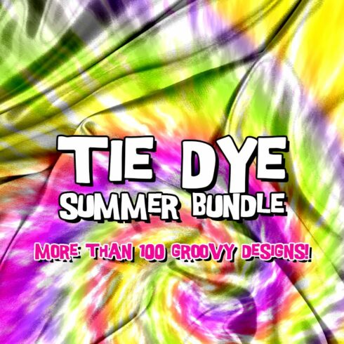 Tie Dye Summer Bundle cover image.