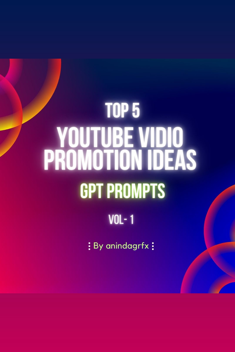 Top 5 youtube vidio promotion ideas GPT prompts Vol 1 pinterest preview image.
