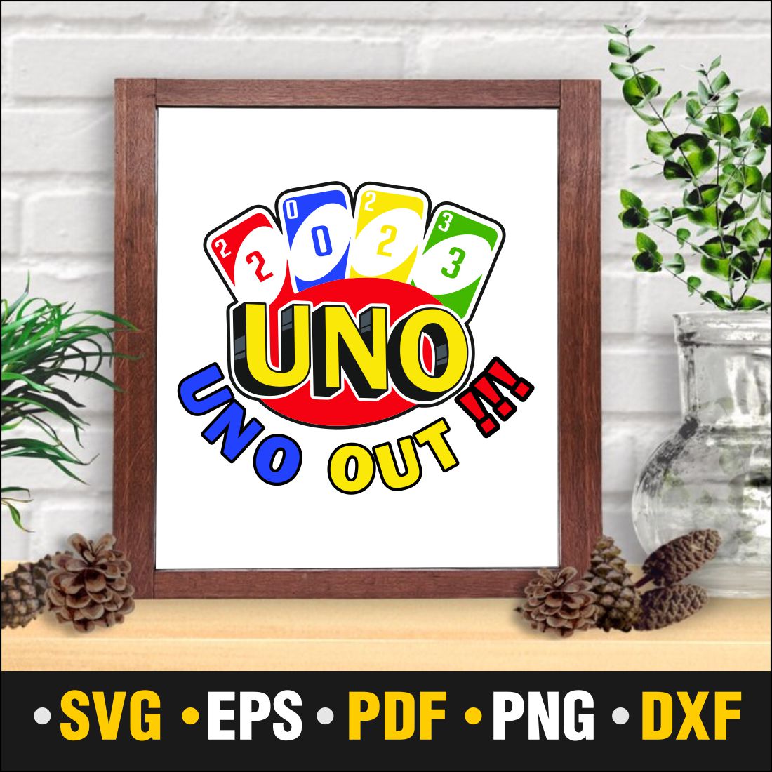 2023 Uno Out Svg, 2023 Uno Out, Vector Cut file Cricut, Silhouette, Uno Sublimation, 2023 Uno Out Png preview image.