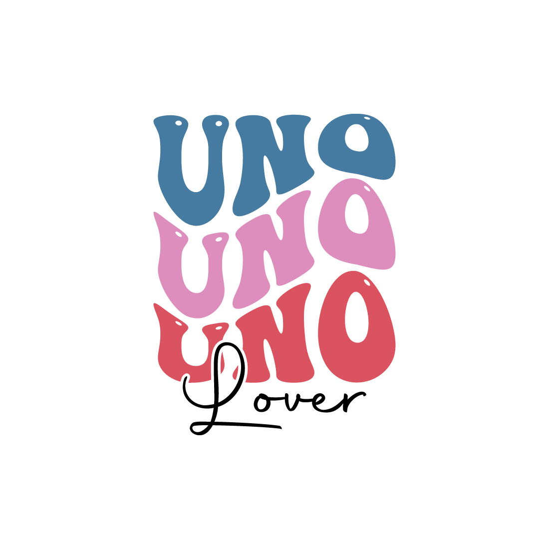 Uno lover indoor game retro typography design for t-shirts, cards, frame artwork, phone cases, bags, mugs, stickers, tumblers, print, etc preview image.
